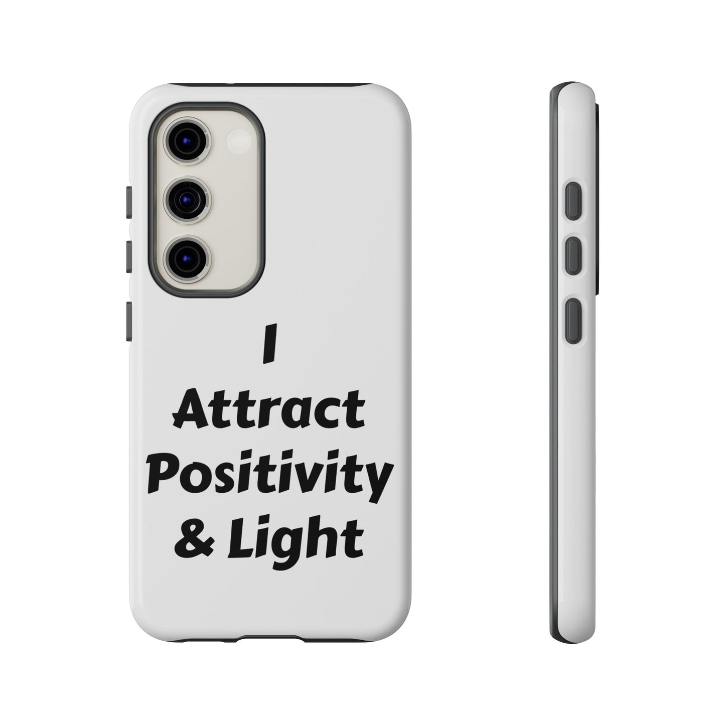 I Attract Positivity and Light | Tough Cases