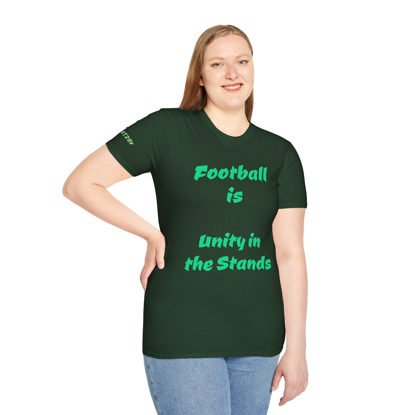 Football is unity in the stands | Unisex T-Shirt