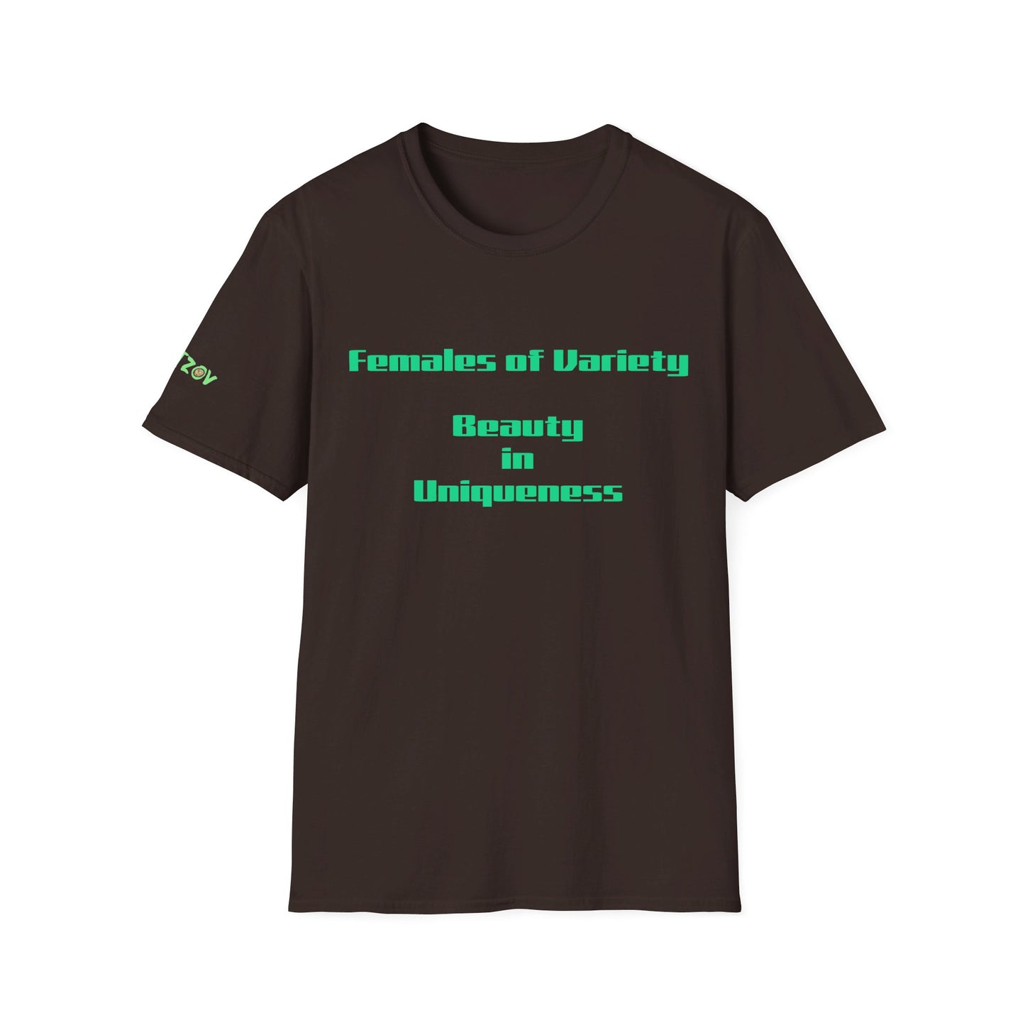 Females of Variety: Beauty in Uniqueness | T-Shirt