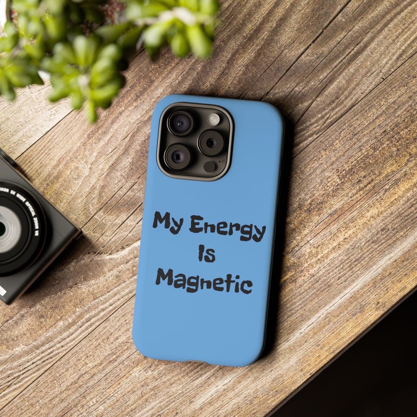 My Energy Is Magnetic | Tough Cases