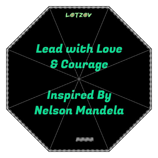 Lead with Love Courage - Inspired by Nelson Mandela | Foldable Umbrella