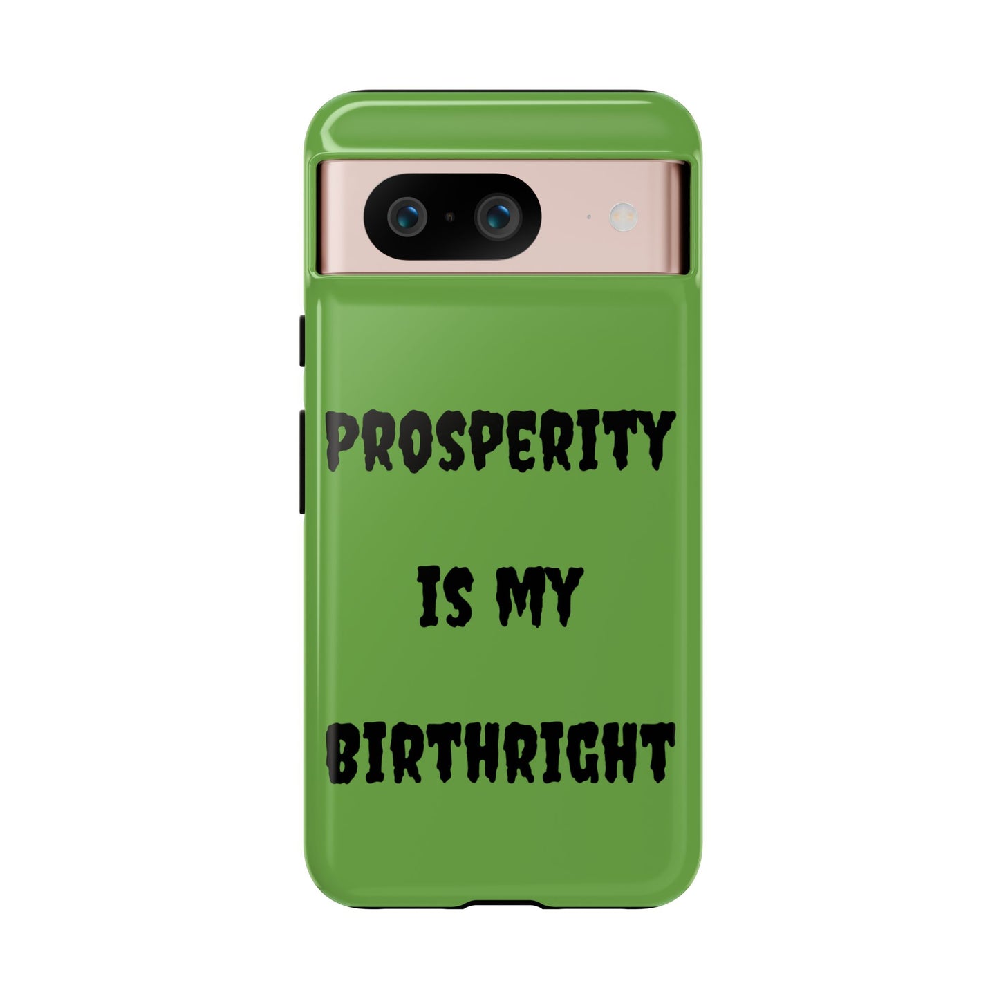 Prosperity is my Birthright | Tough Cases