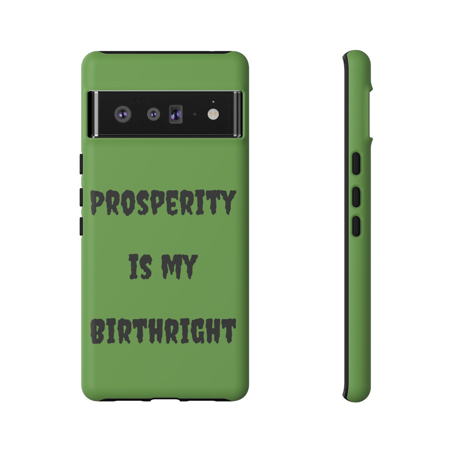 Prosperity is my Birthright | Tough Cases