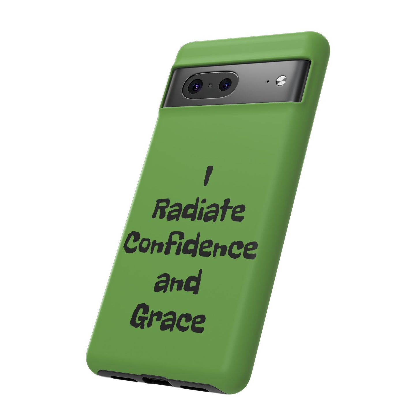 I Radiate Confidence and Grace | Tough Cases