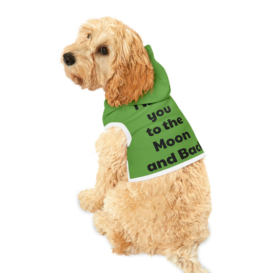 I woof you to the Moon and Back | Pet Hoodie