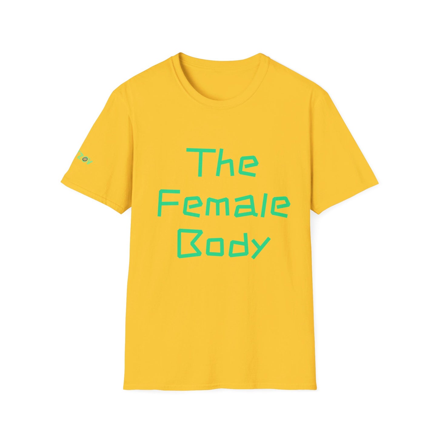 The Female Body: A Canvas of Strength and Self-Love | T-Shirt (both sides)