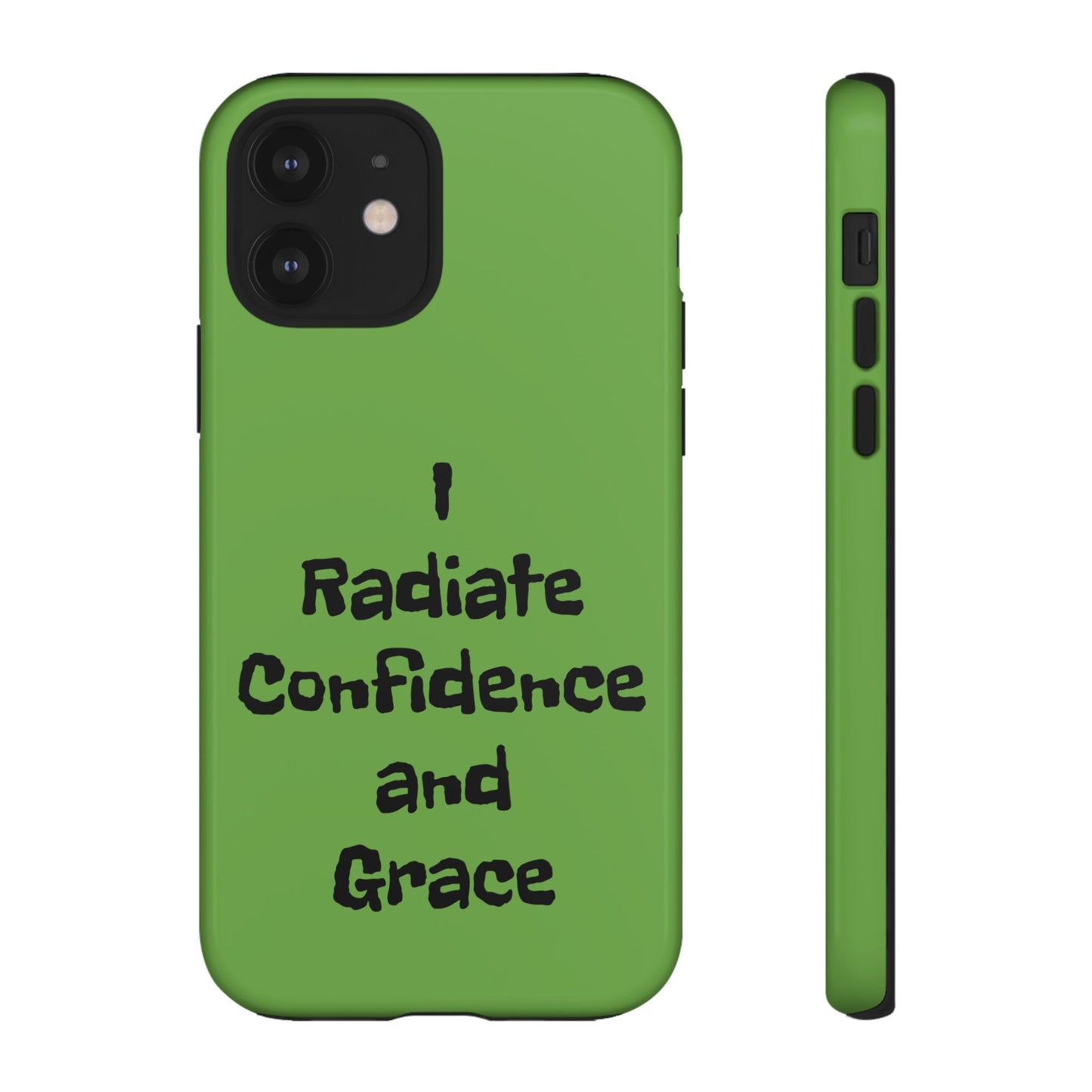 I Radiate Confidence and Grace | Tough Cases