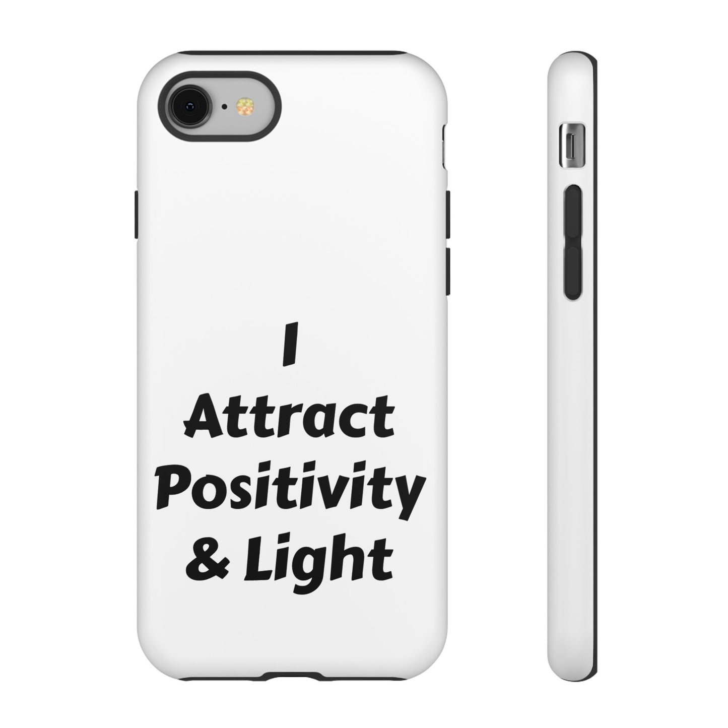 I Attract Positivity and Light | Tough Cases