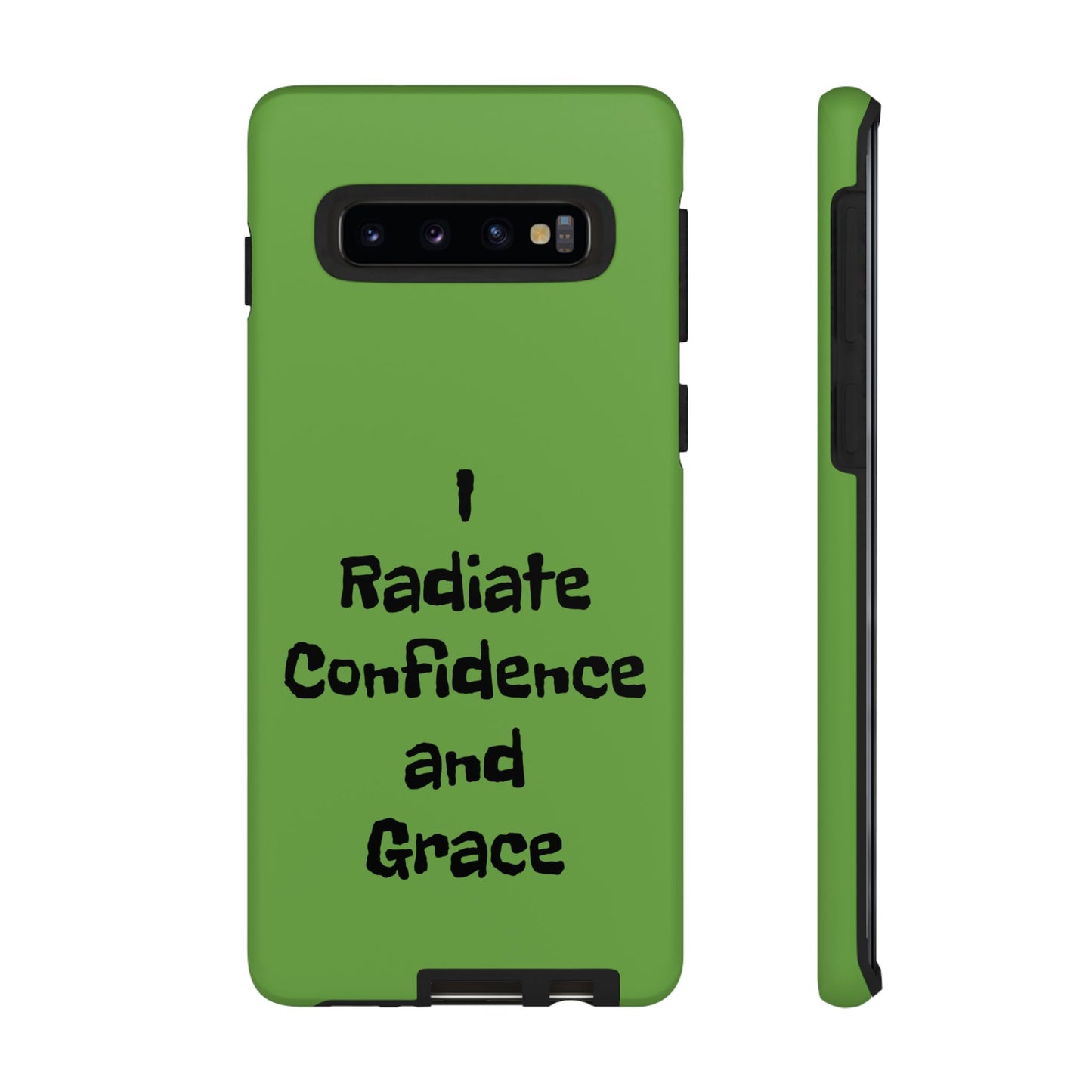 I Radiate Confidence and Grace | Tough Cases