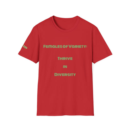 Females of Variety: Thrive in Diversity | T-Shirt