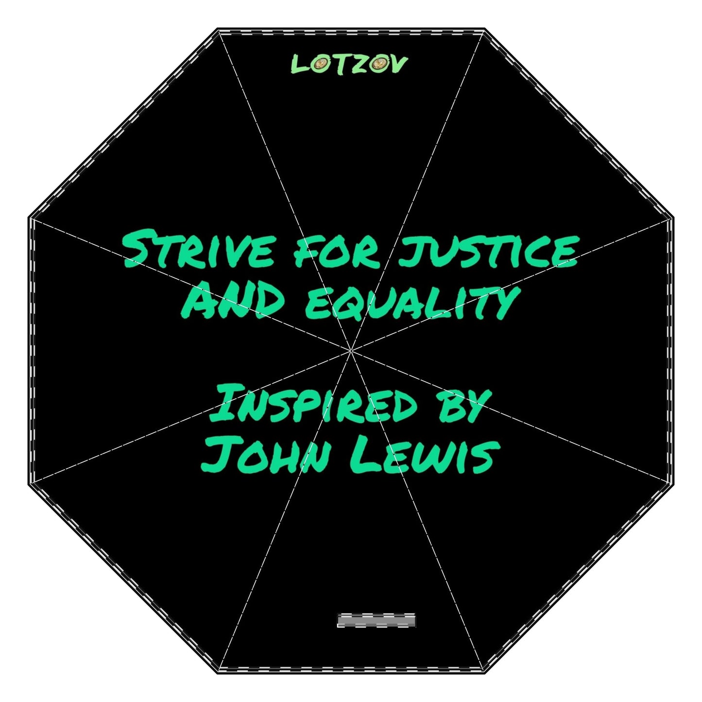 Strive for Justice and Equality - Inspired by John Lewis | Foldable Umbrella