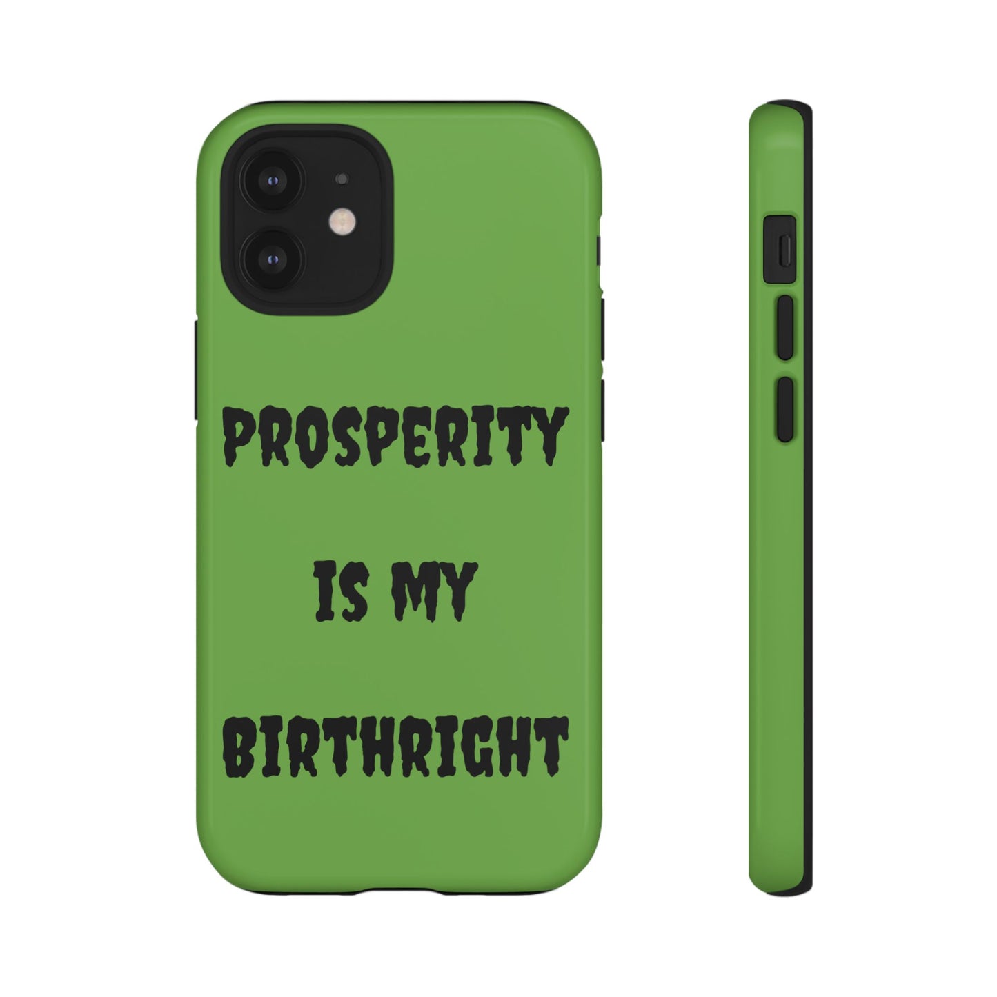 Prosperity is my Birthright | Tough Cases