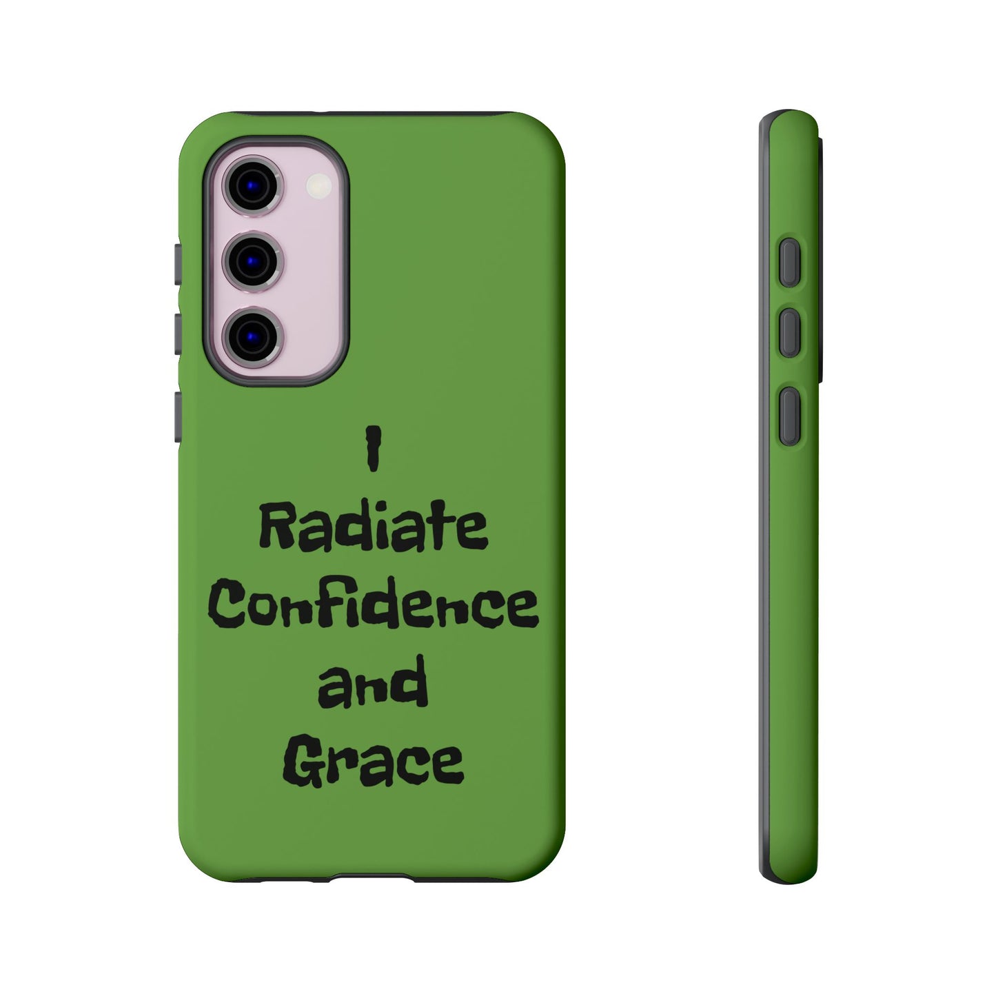 I Radiate Confidence and Grace | Tough Cases