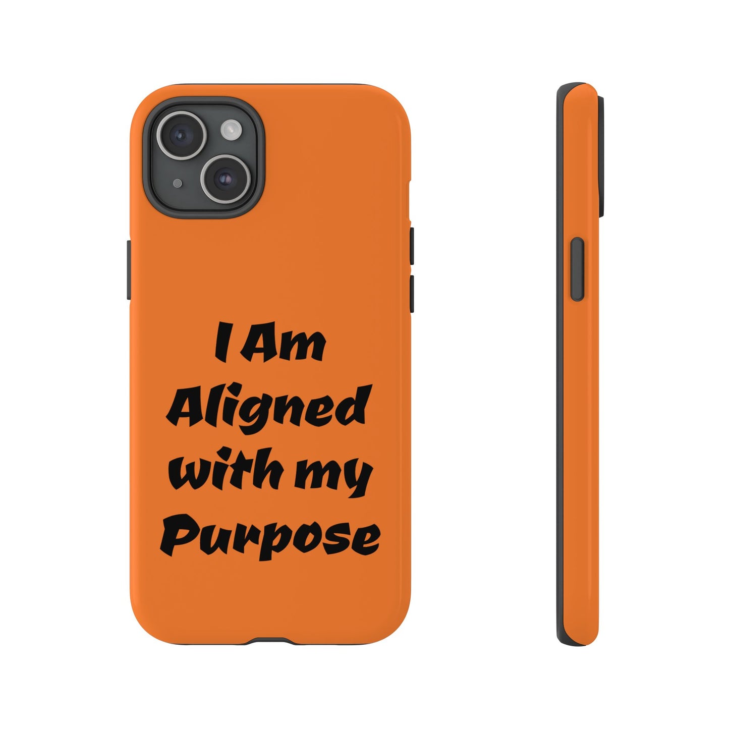 I am Aligned with my Purpose | Tough Cases