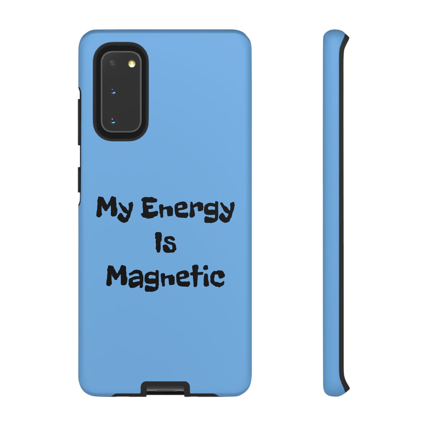 My Energy Is Magnetic | Tough Cases