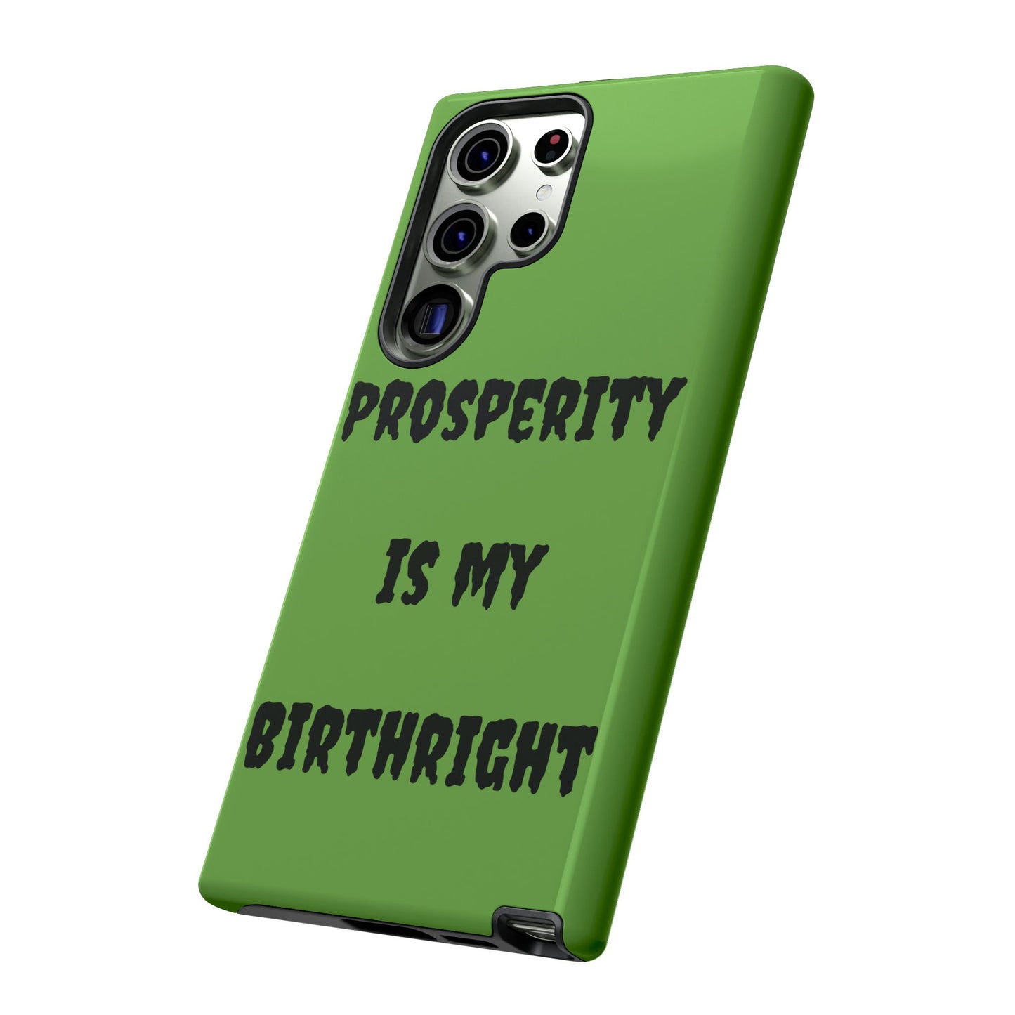 Prosperity is my Birthright | Tough Cases