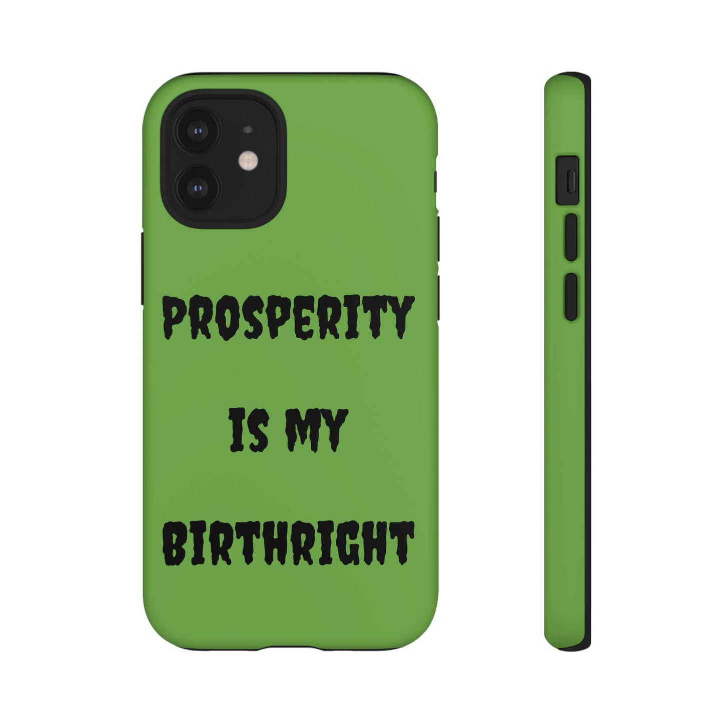 Prosperity is my Birthright | Tough Cases