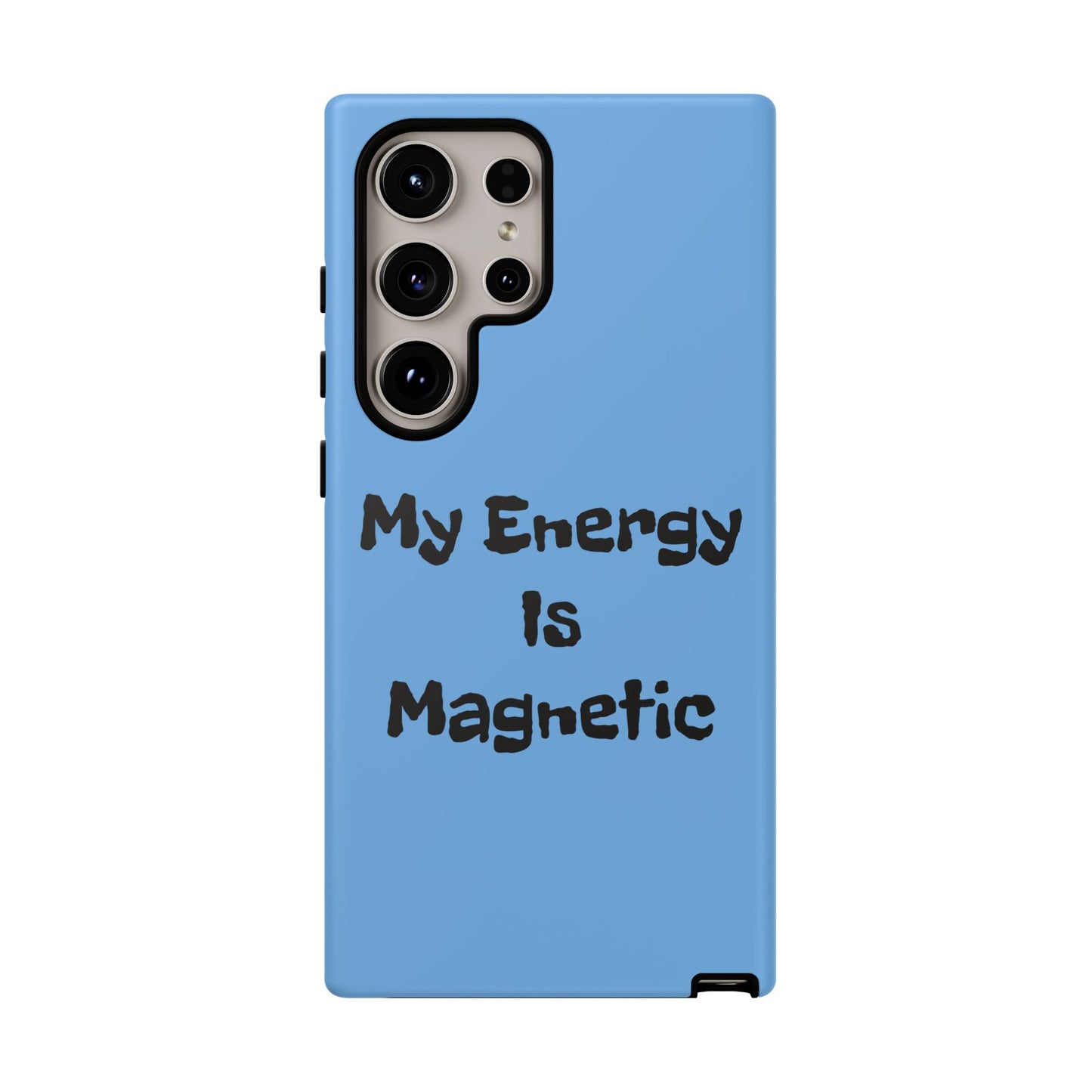 My Energy Is Magnetic | Tough Cases