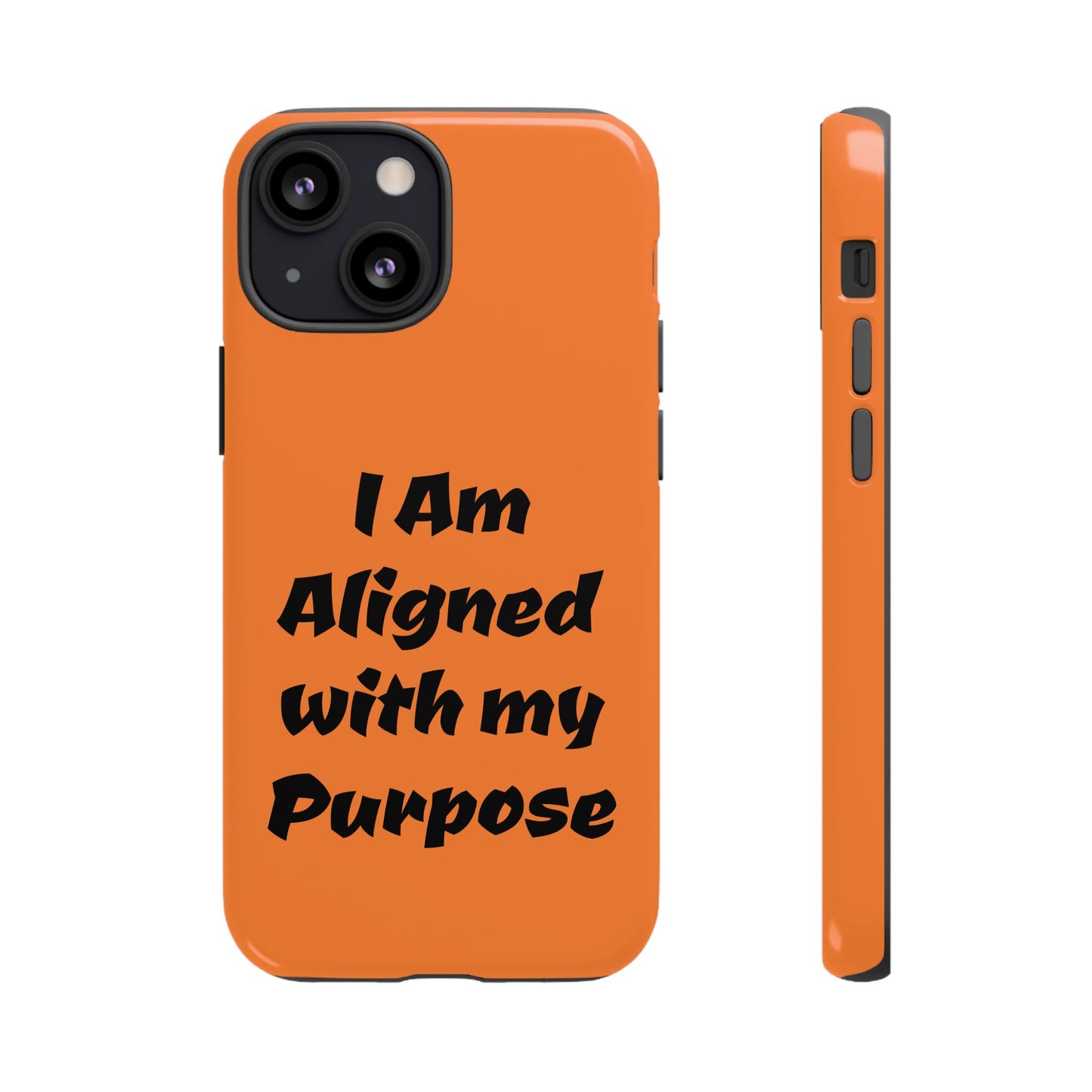 I am Aligned with my Purpose | Tough Cases