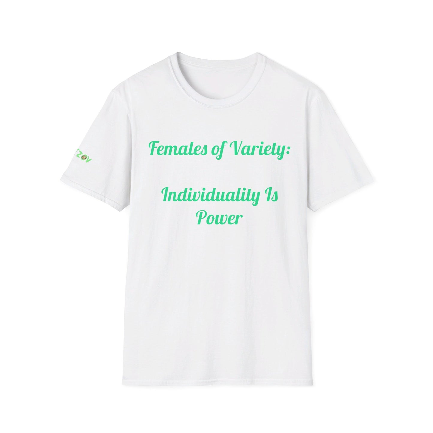 Females of Variety: Individuality is Power | T-Shirt