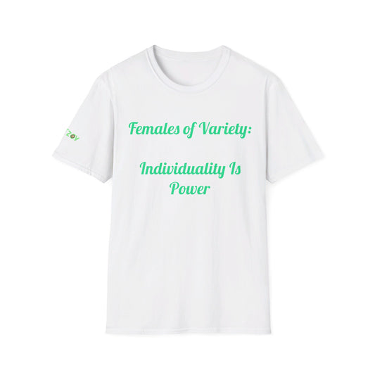 Females of Variety: Individuality is Power | T-Shirt