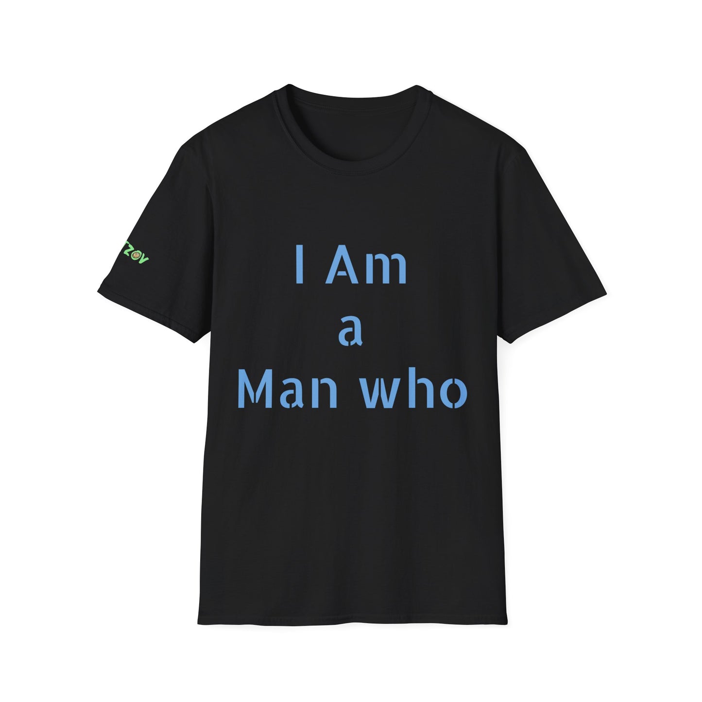 I am a Man who Uplifts Others | Men's T-Shirt