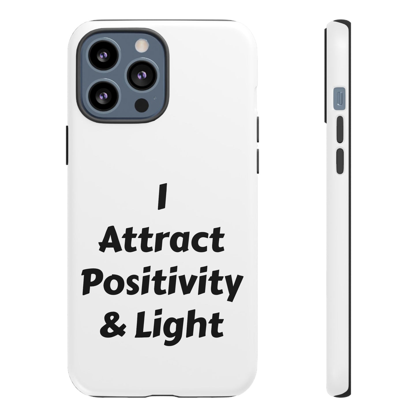 I Attract Positivity and Light | Tough Cases