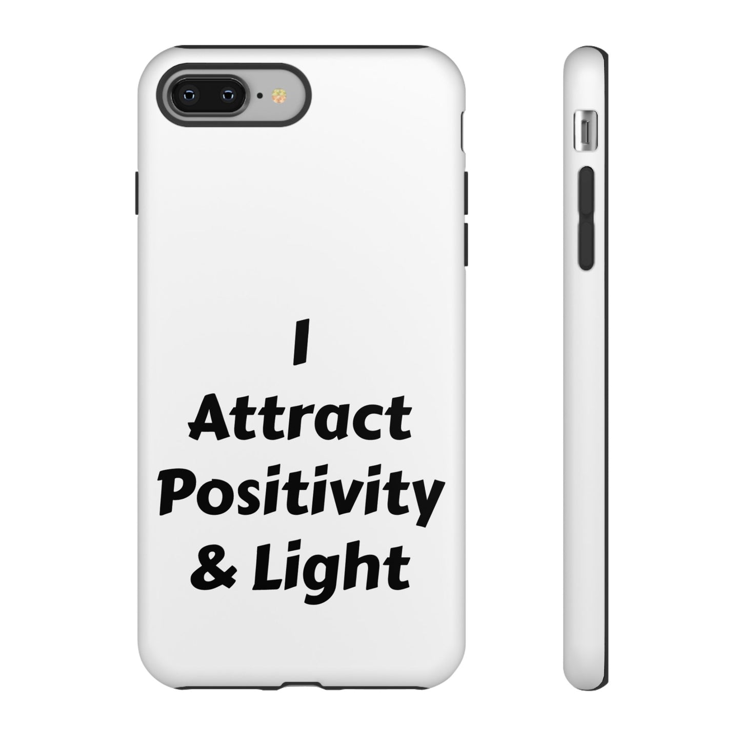 I Attract Positivity and Light | Tough Cases