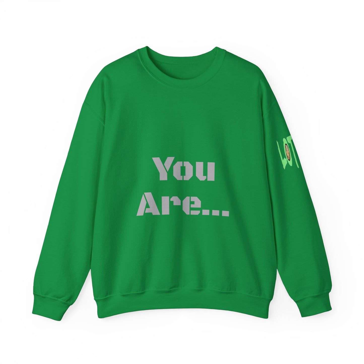 You Are... Deserving of all the Good Things Life Has to Offer | Unisex Sweatshirt (Shop) Logo left sleeve.