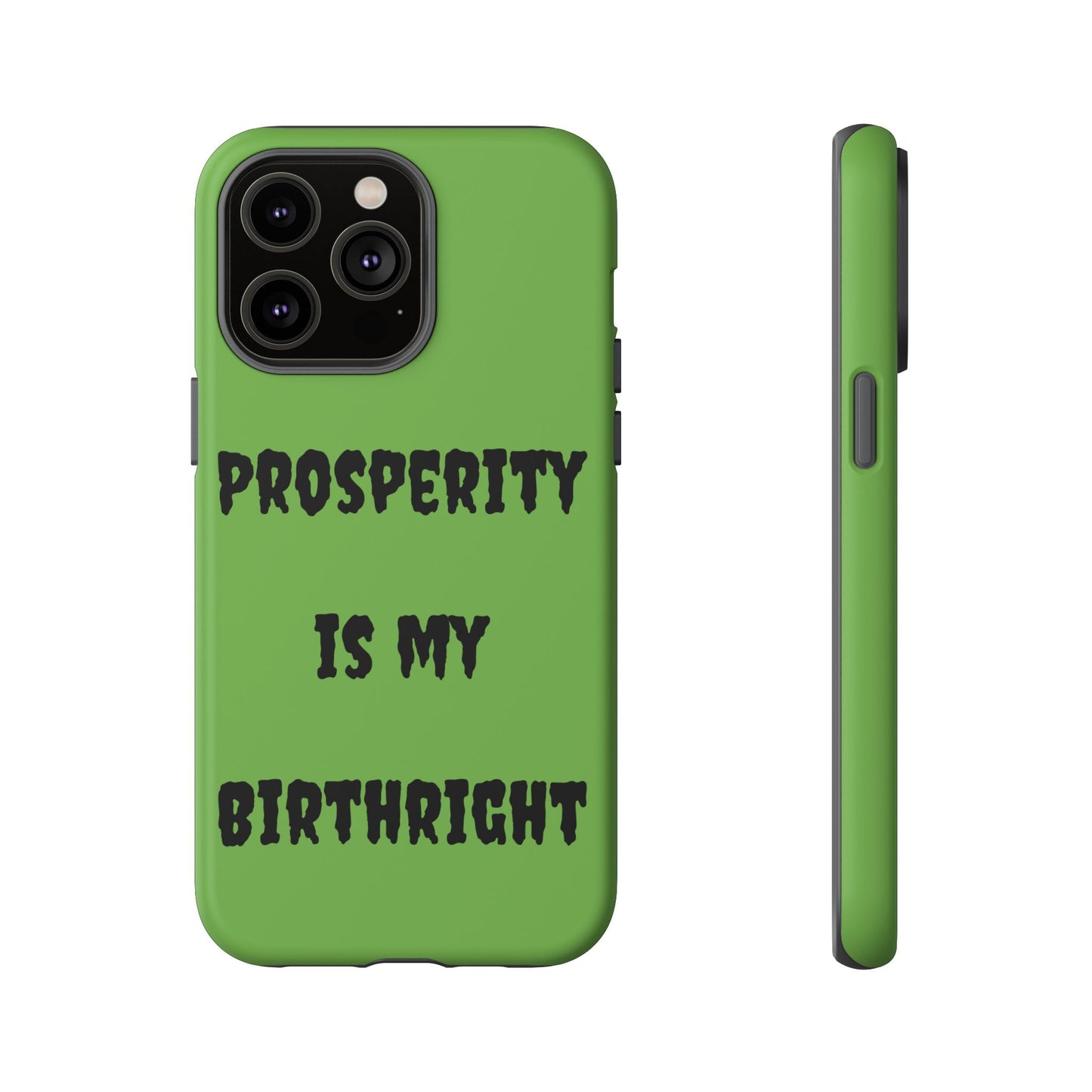 Prosperity is my Birthright | Tough Cases