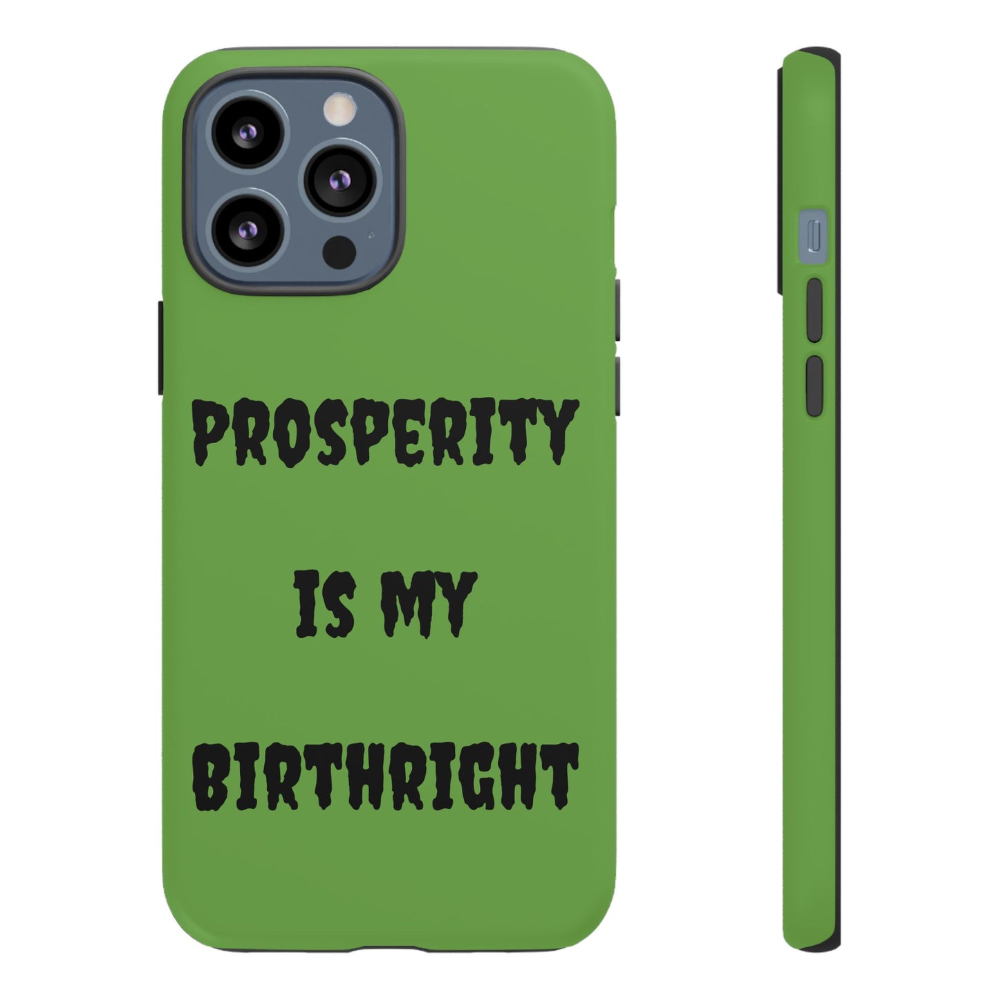 Prosperity is my Birthright | Tough Cases