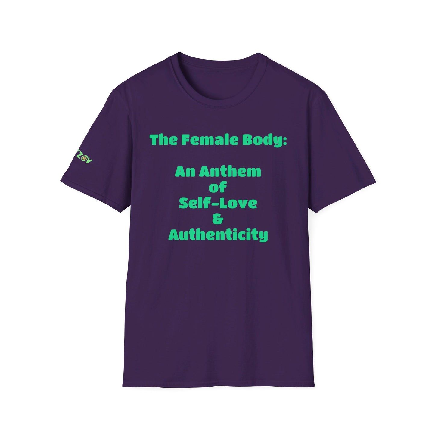 The Female Body: An Anthem of Self-Love & Authenticity | T-Shirt
