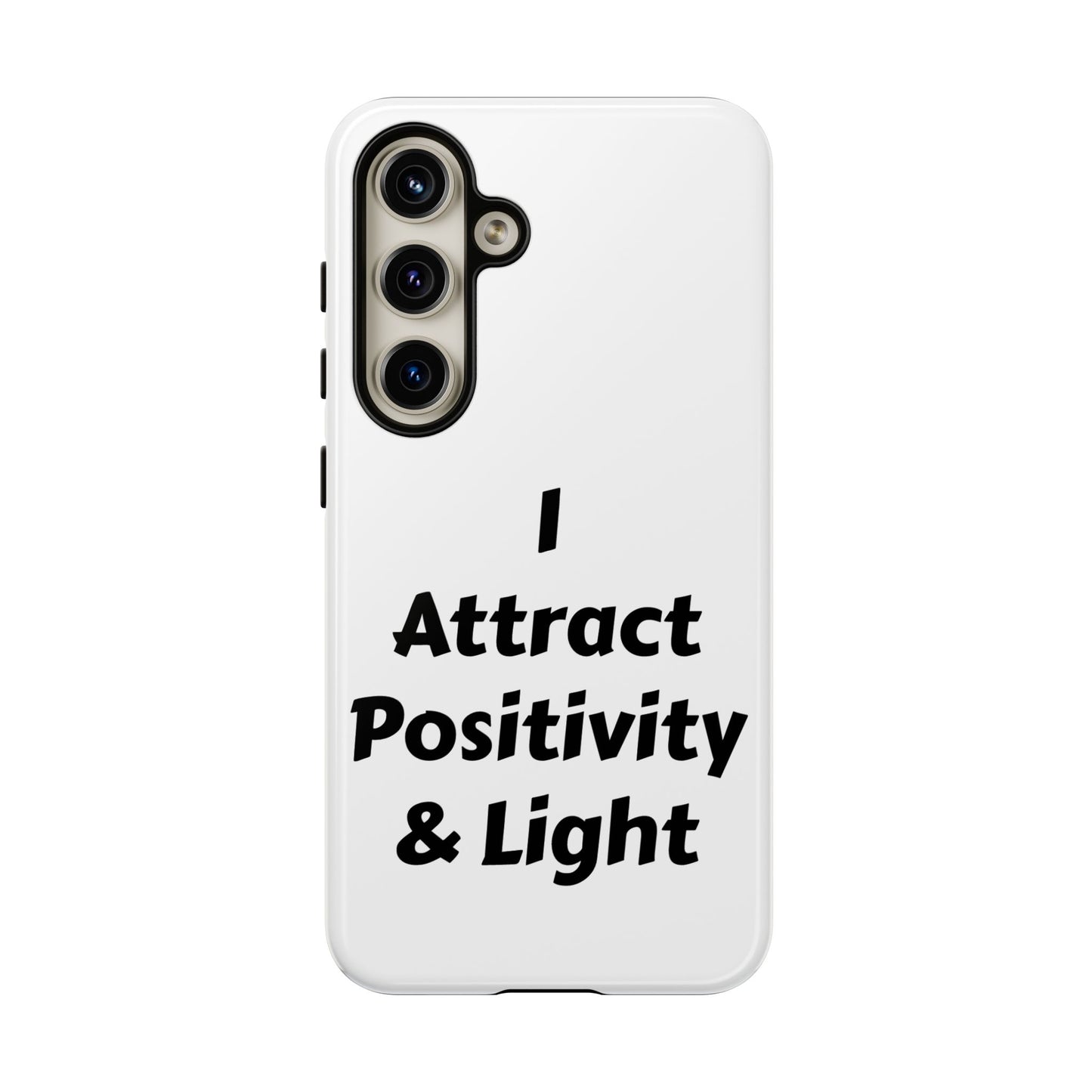 I Attract Positivity and Light | Tough Cases