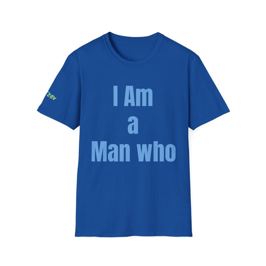 I am a Man who Nurtures His Relationships | Men's T-Shirt