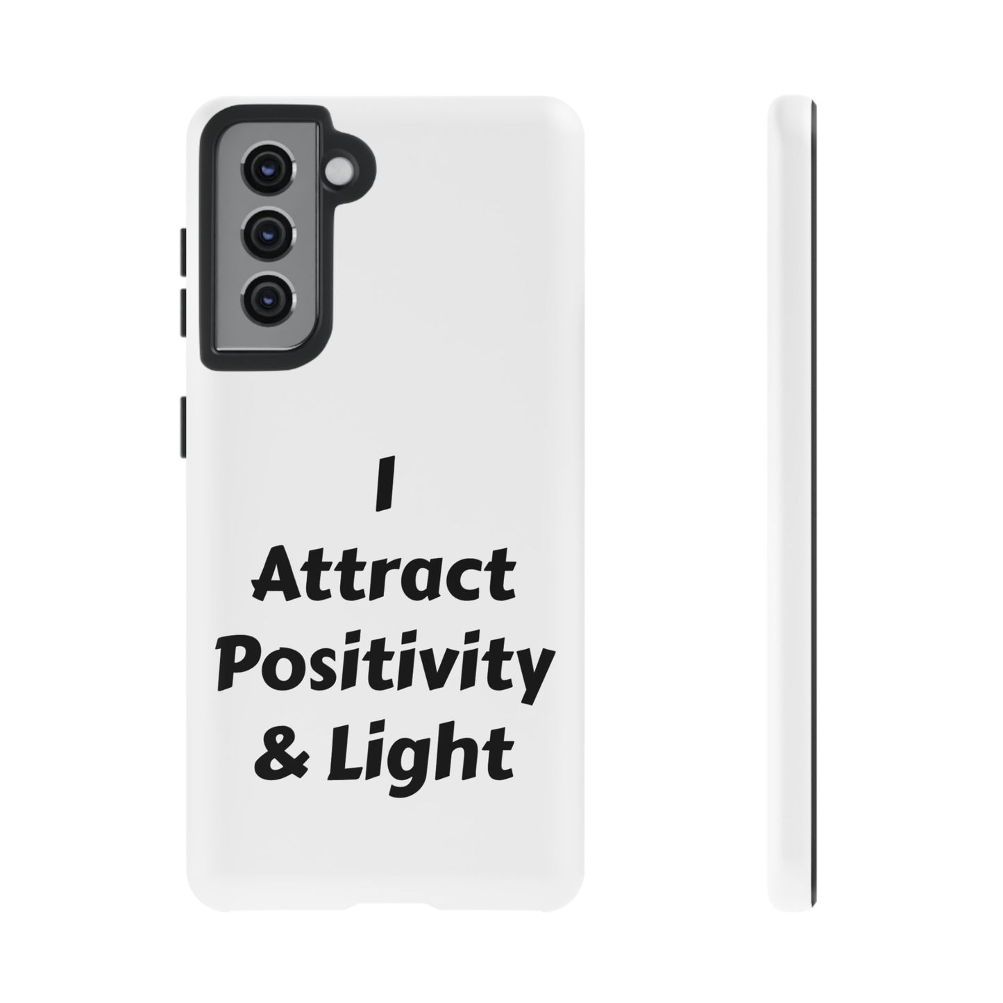 I Attract Positivity and Light | Tough Cases