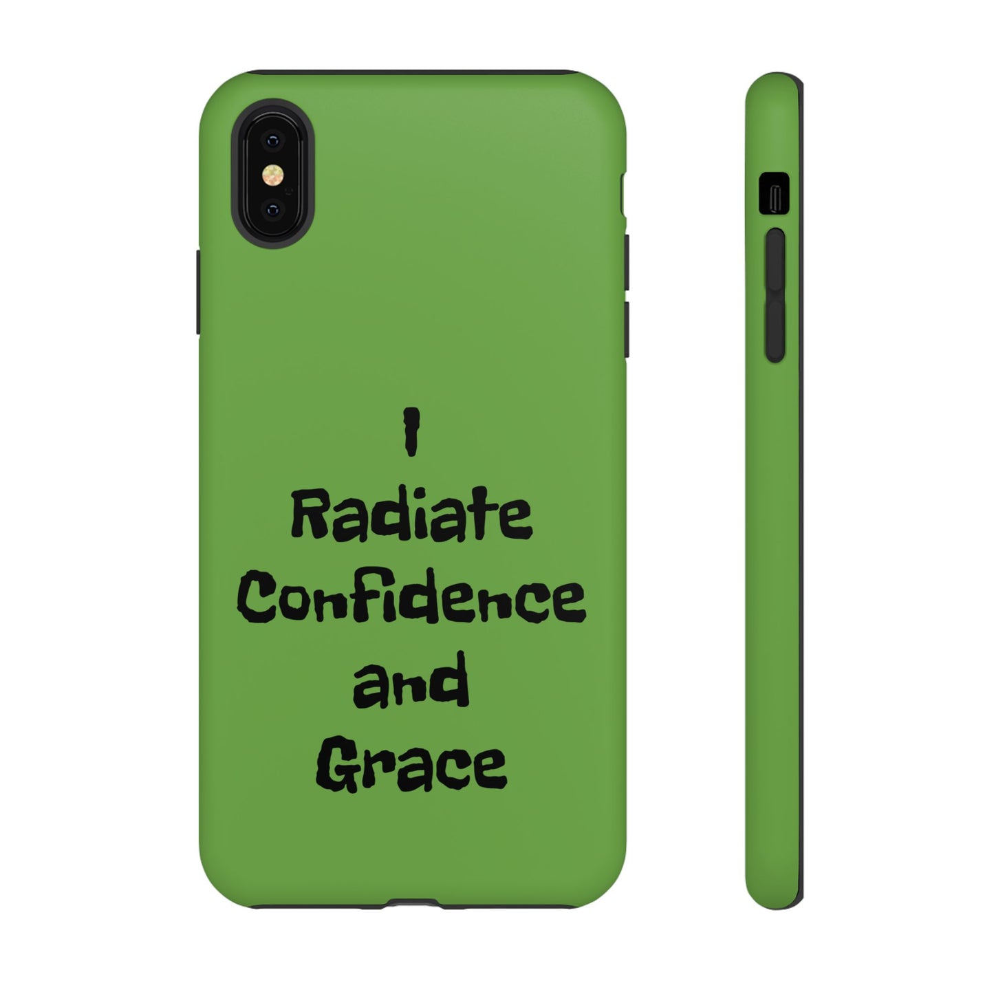 I Radiate Confidence and Grace | Tough Cases