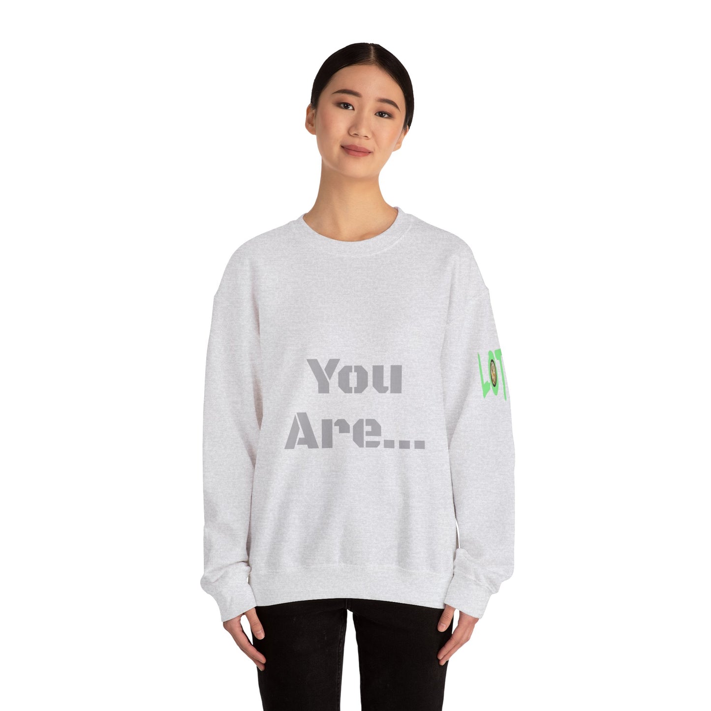 You Are... Deserving of all the Good Things Life Has to Offer | Unisex Sweatshirt (Shop) Logo left sleeve.