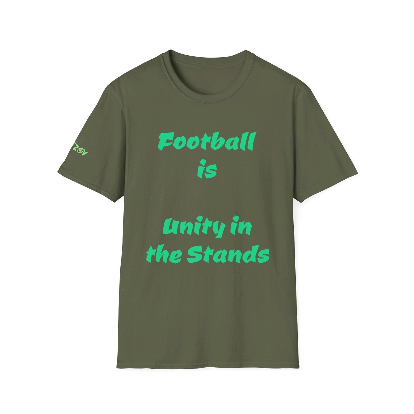 Football is unity in the stands | Unisex T-Shirt