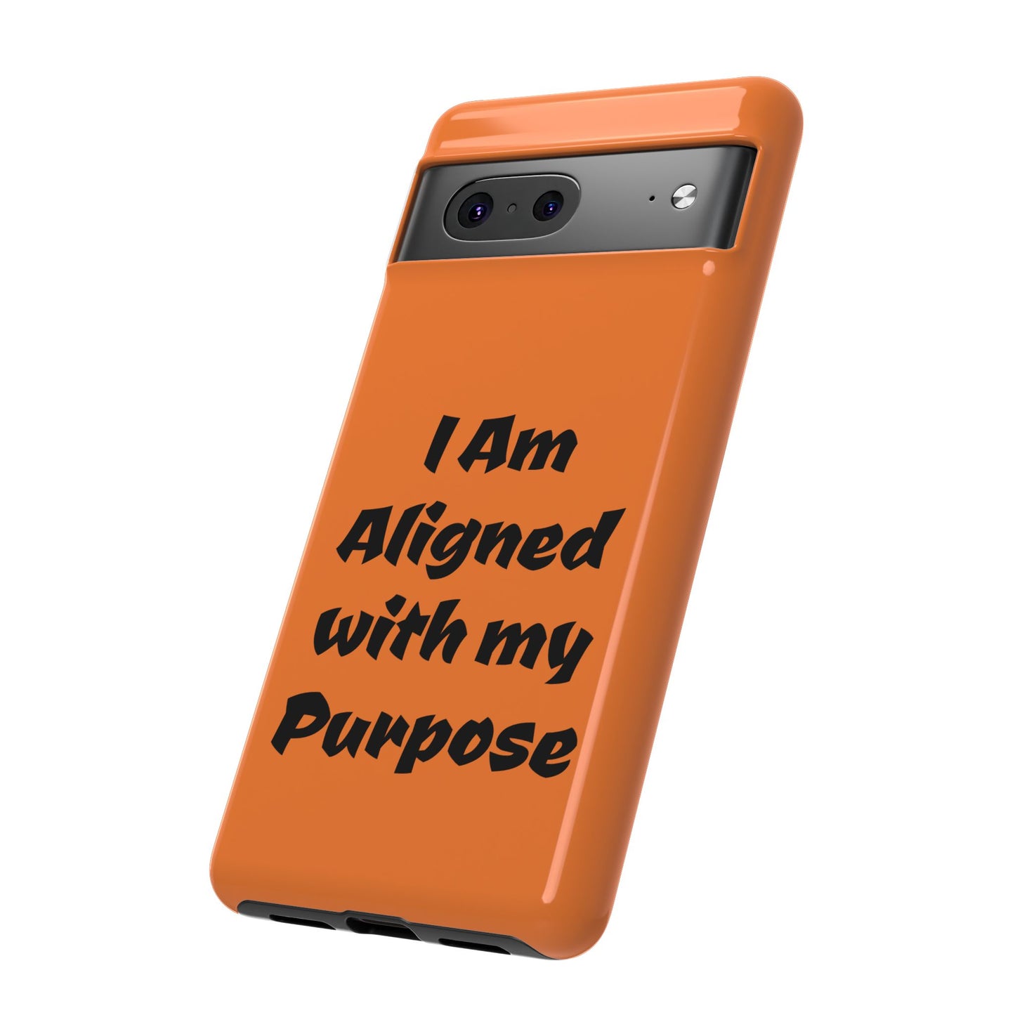 I am Aligned with my Purpose | Tough Cases