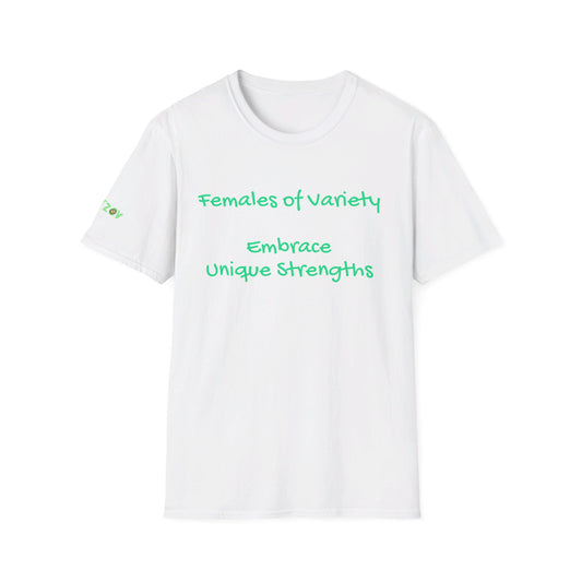 Females of Variety: Embrace Unique Strengths | T-Shirt