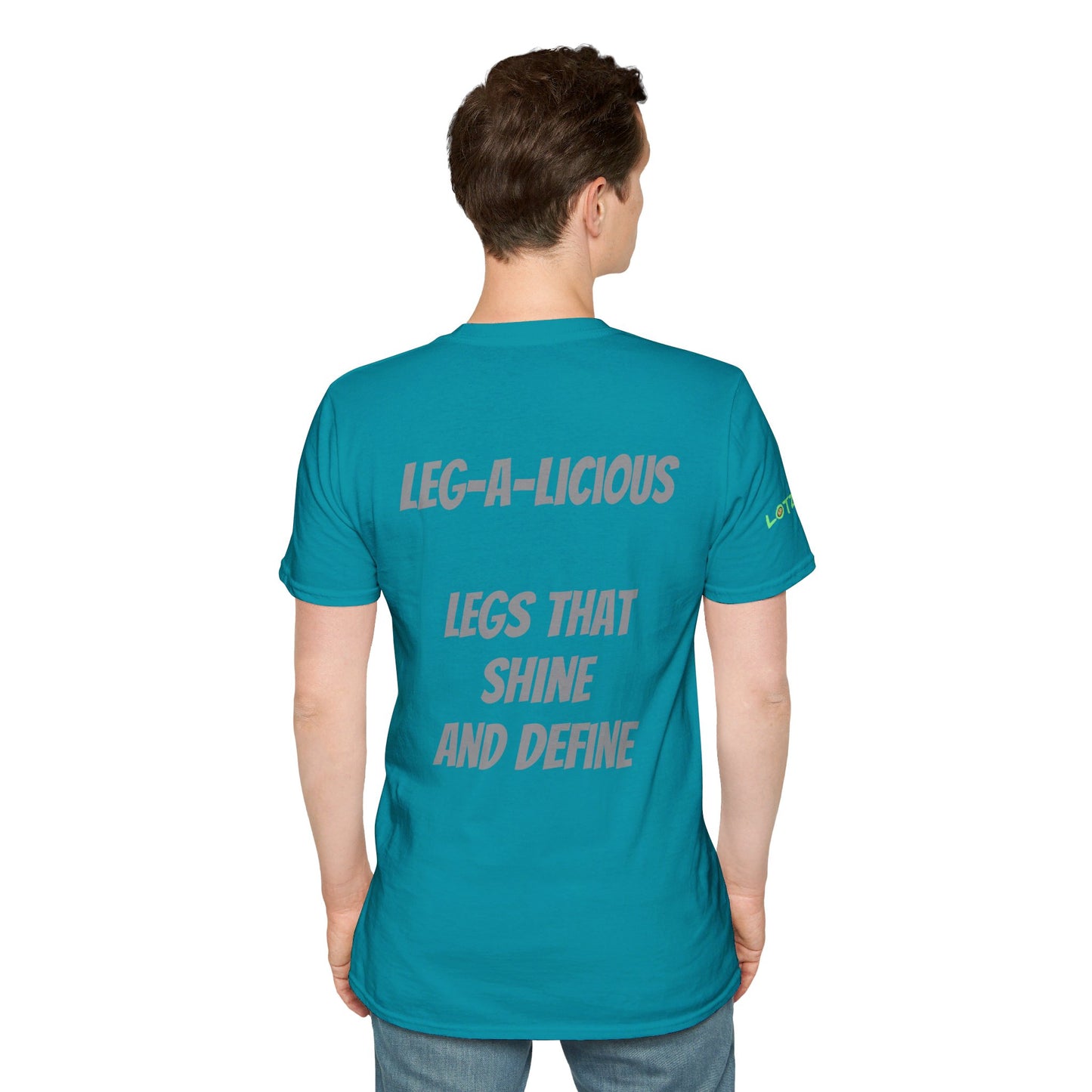 Leg-A-Licious Legs that Shine and Define | Unisex T-Shirt