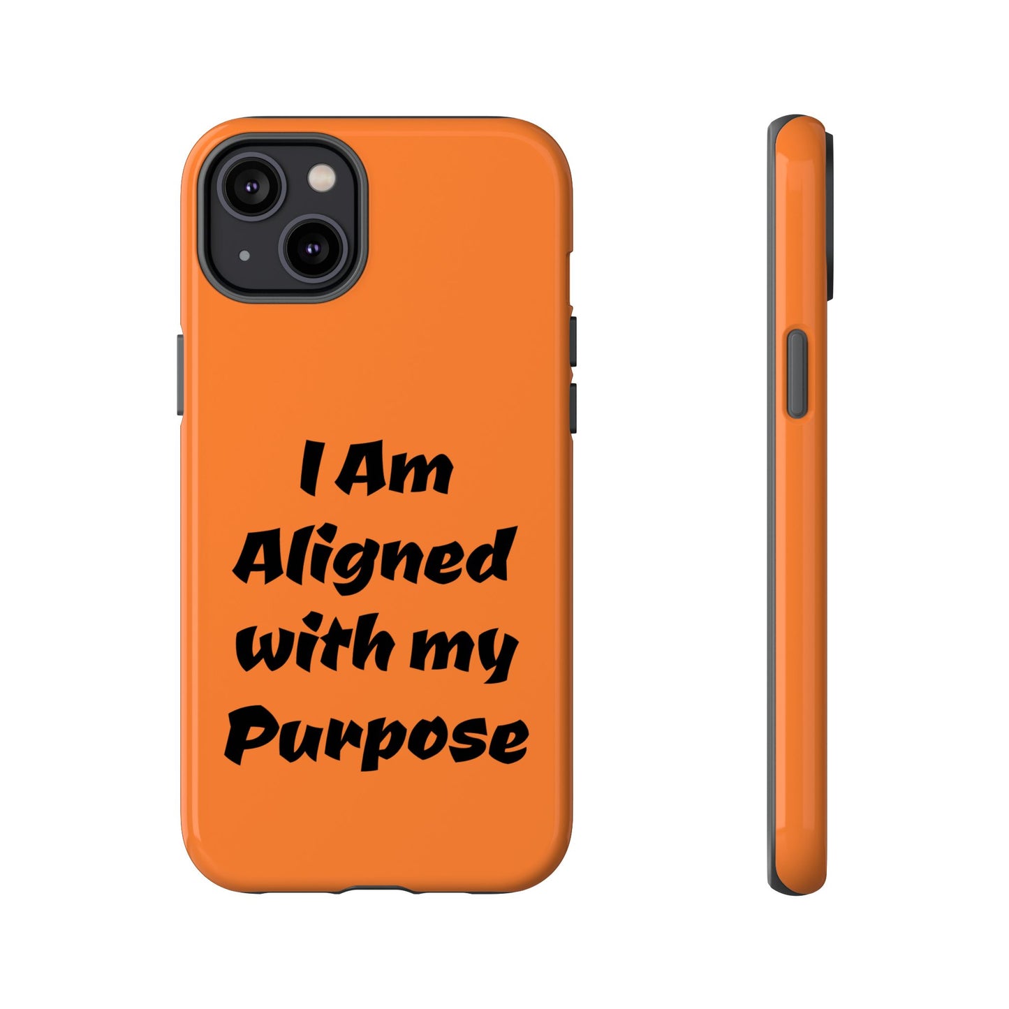 I am Aligned with my Purpose | Tough Cases