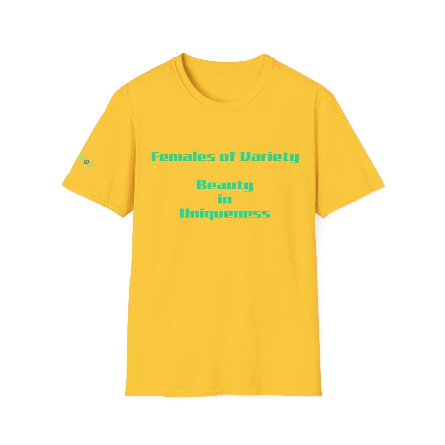 Females of Variety: Beauty in Uniqueness | T-Shirt