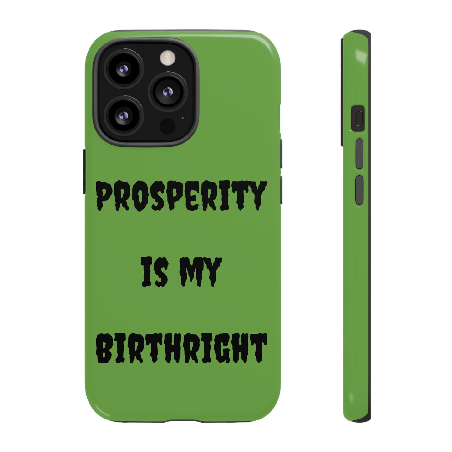 Prosperity is my Birthright | Tough Cases