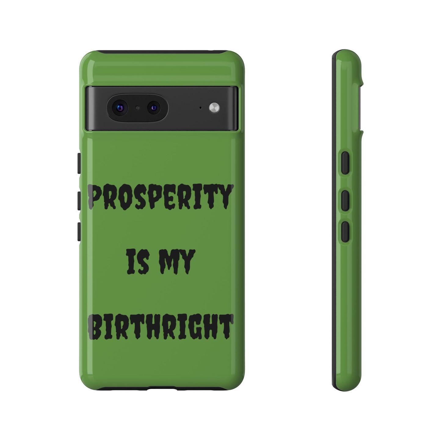 Prosperity is my Birthright | Tough Cases