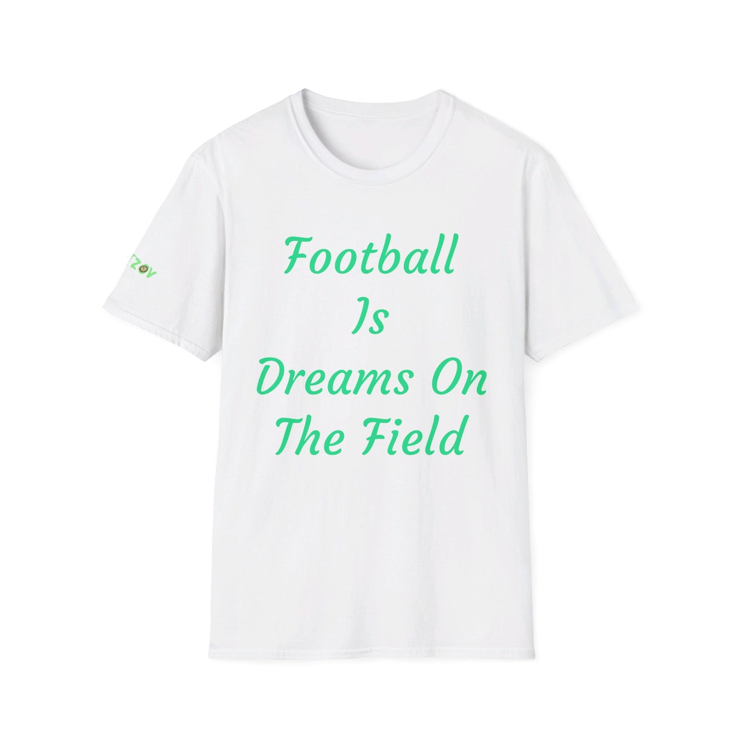 Football is dreams on the field | Men's T-Shirt