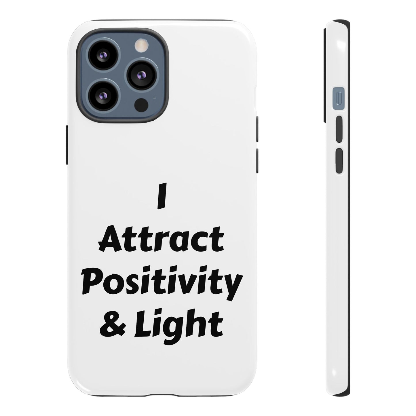 I Attract Positivity and Light | Tough Cases