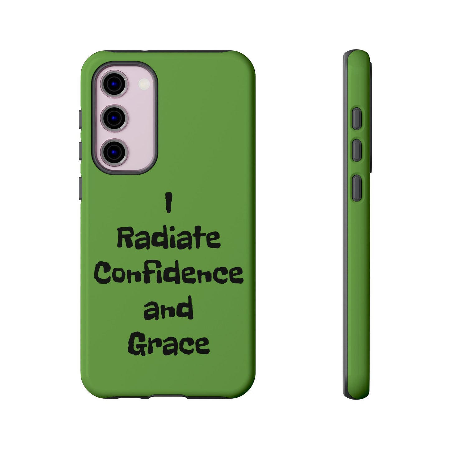 I Radiate Confidence and Grace | Tough Cases