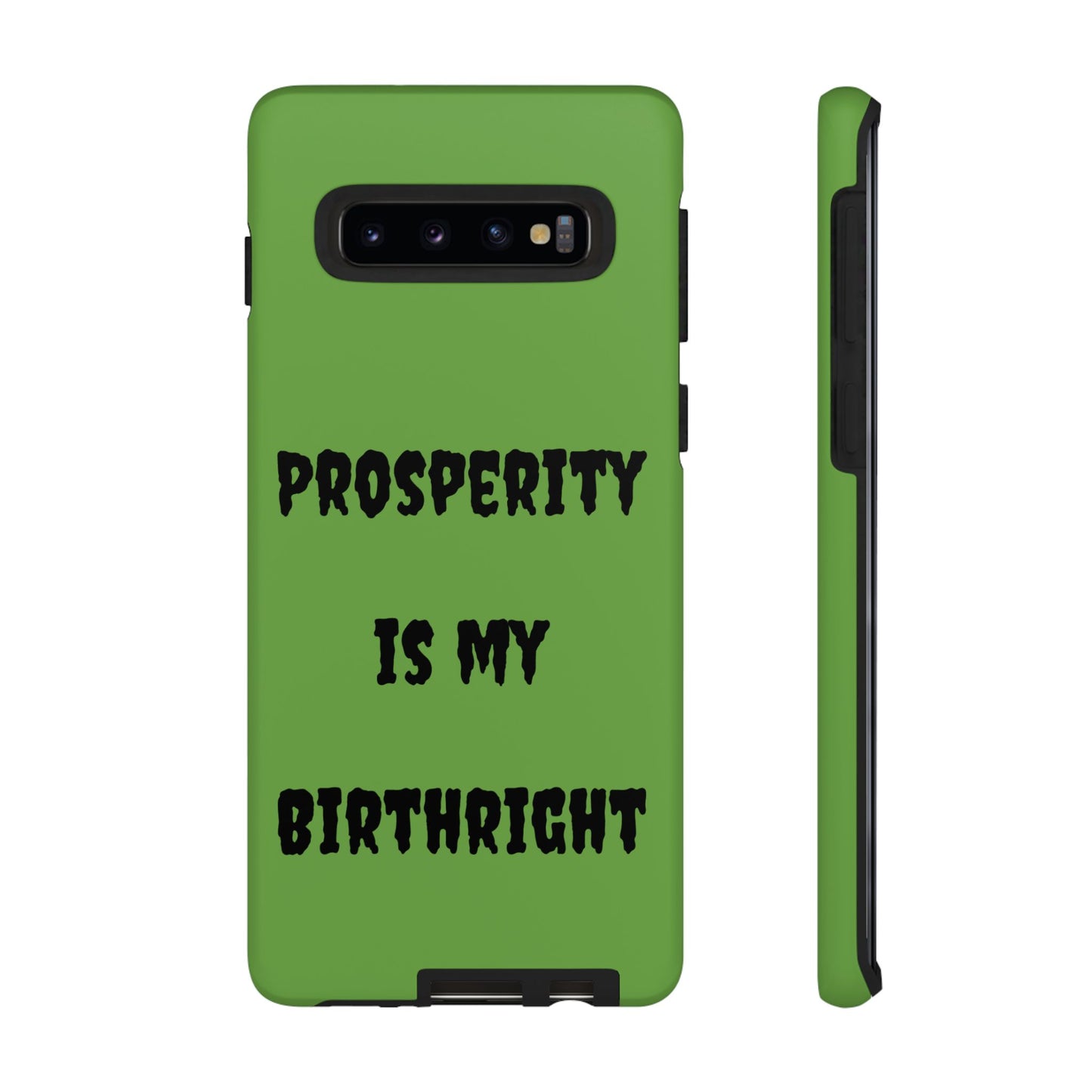 Prosperity is my Birthright | Tough Cases