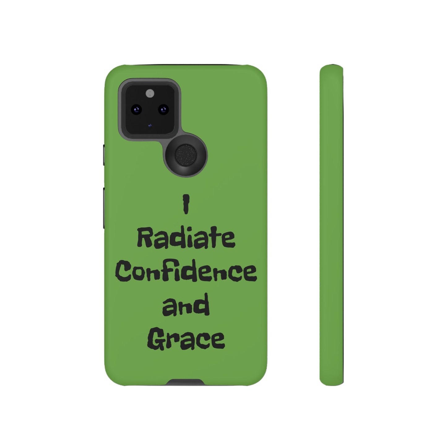 I Radiate Confidence and Grace | Tough Cases